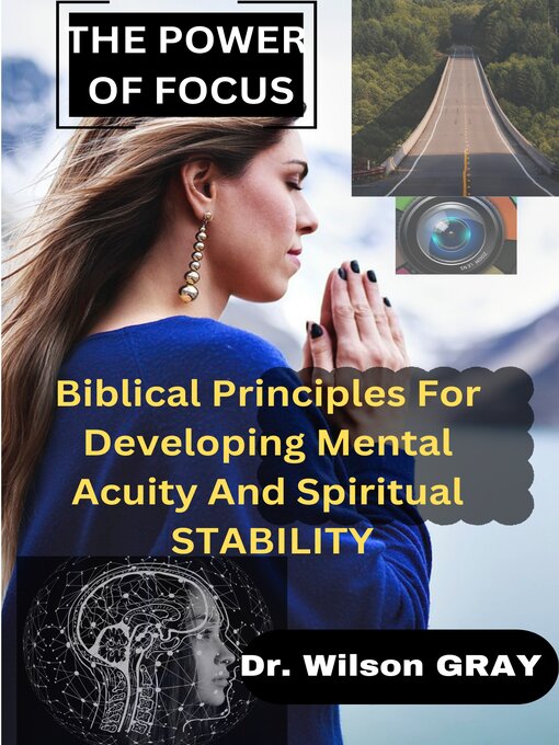 Title details for THE POWER OF FOCUS by Wilson Gray - Available